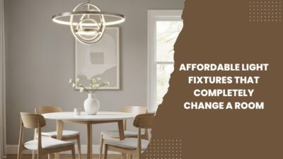 Affordable Light Fixtures That Completely Change a Room