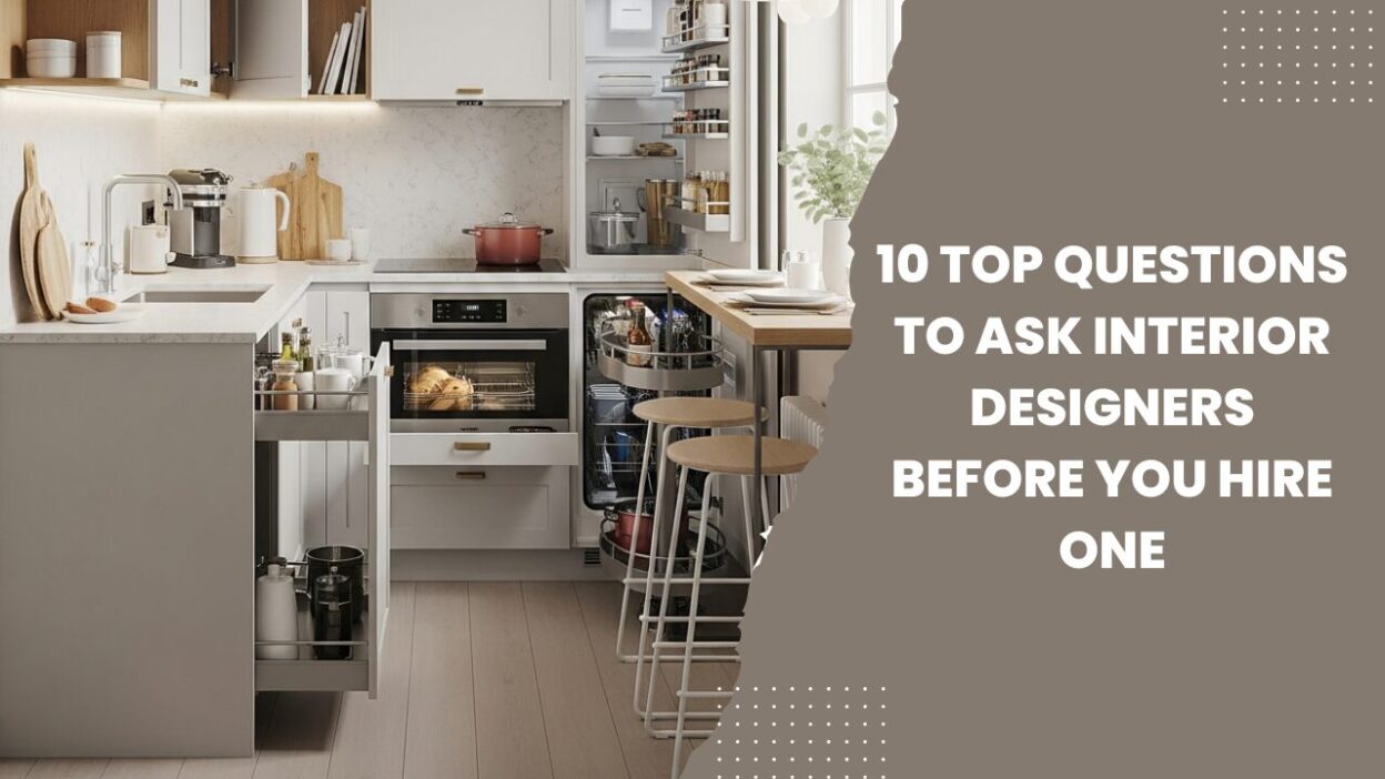 10 Top Questions to Ask Interior Designers Before You Hire One